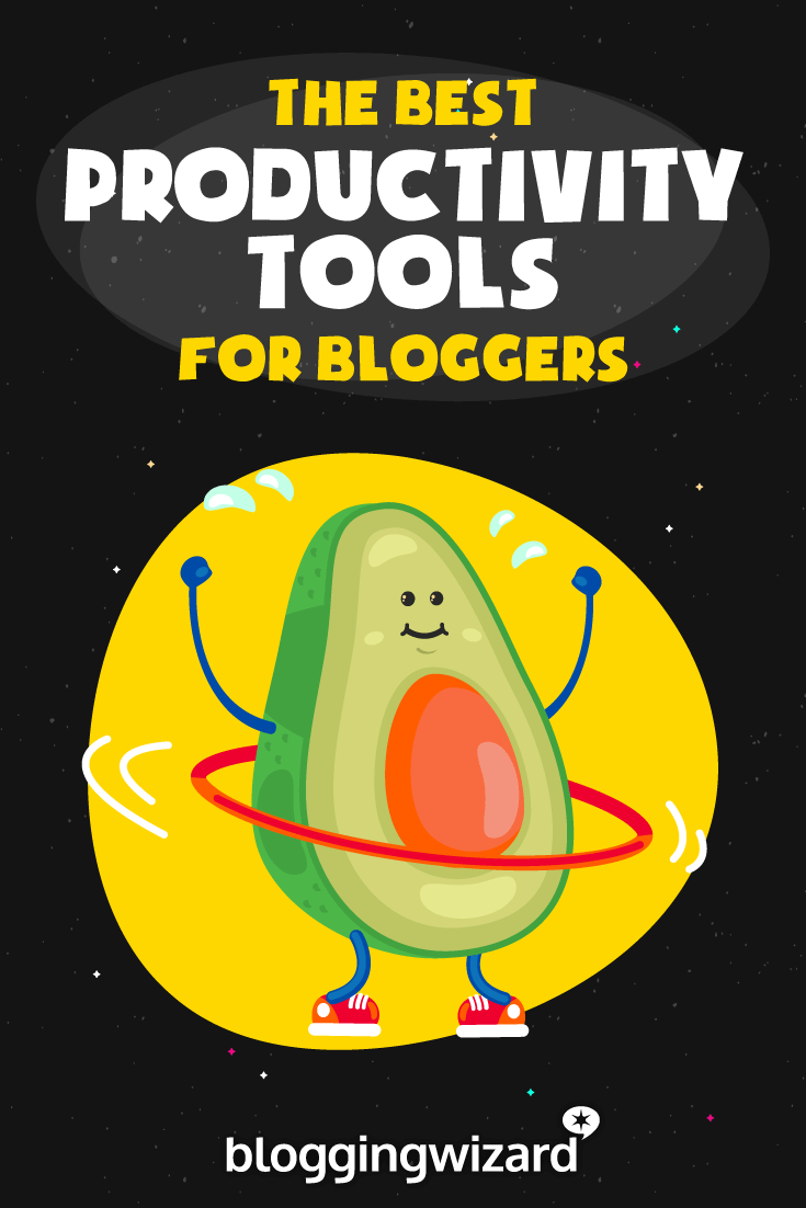 Productivity Tools For Bloggers