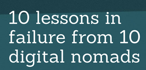 10 Lessons In Failure From 10 Digital Nomads