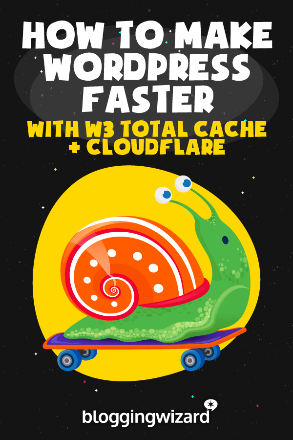 Make WordPress 10x Faster With W3 Total Cache And CloudFlare