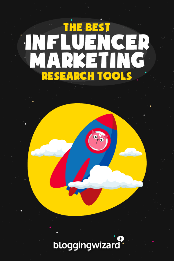 Powerful Influencer Research Tools That Get Fantastic Results