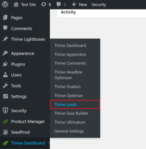Select Thrive Leads in your WordPress dashboard