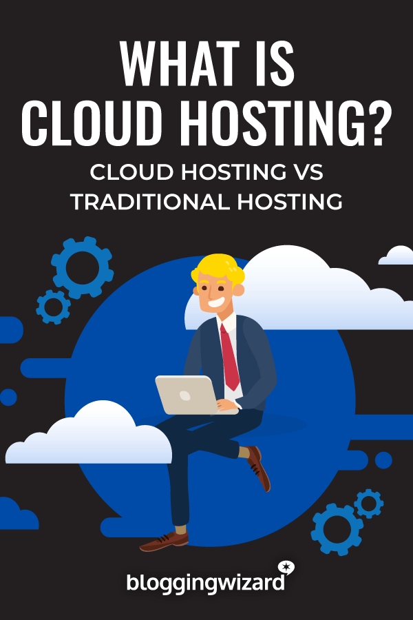 Cloud Hosting vs Traditional Hosting