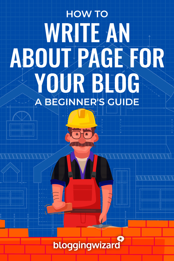 How To Write An About Page For Your Blog