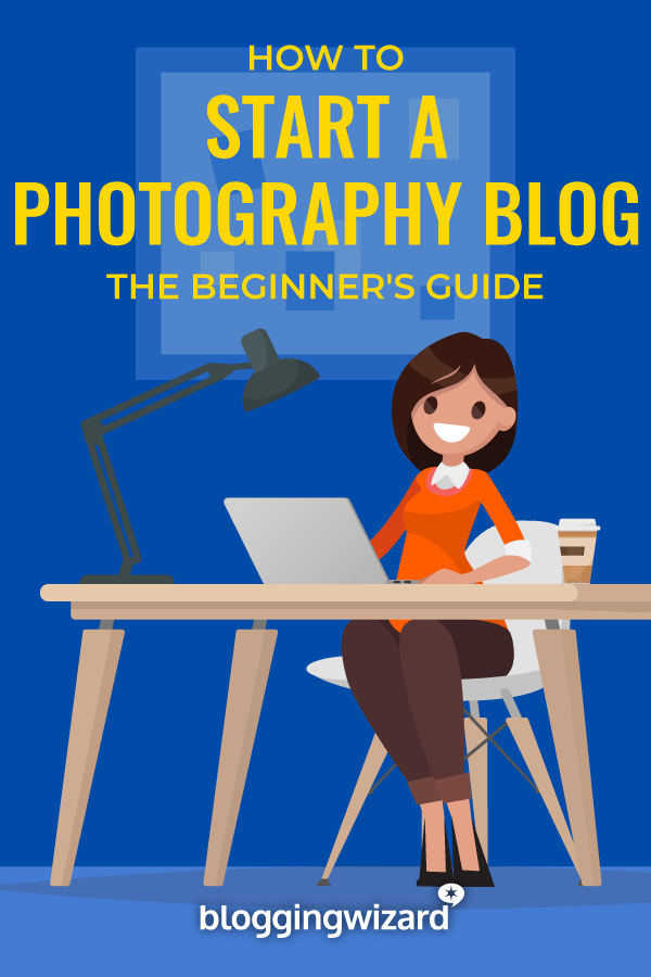 How To Start A Photography Blog